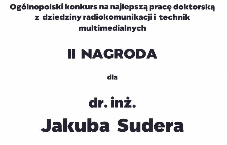 Dr inż. Jakub Suder laureatem II Nagrody w ogólnopolskim konkursie na najlepszą rozprawę doktorską