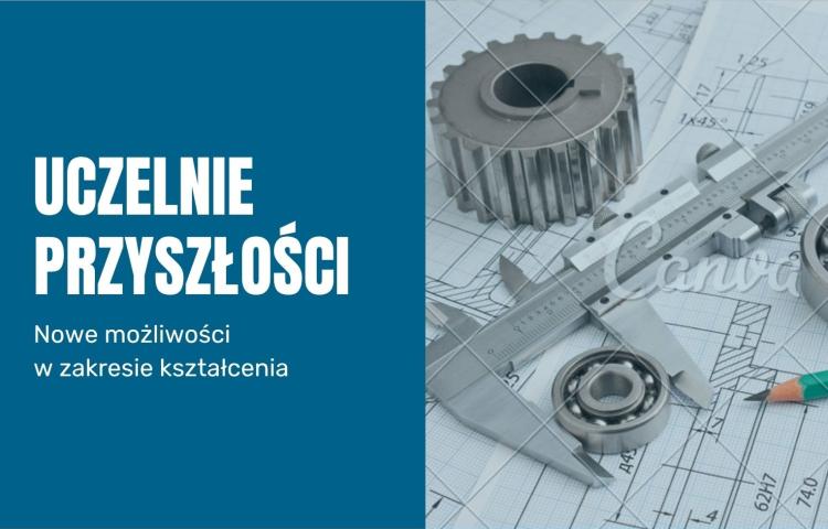 Uczelnie przyszłości - nowe możliwości w zakresie kształcenia