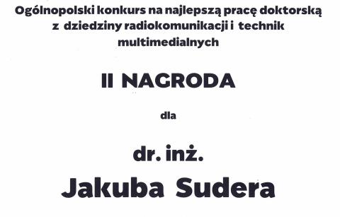 Dr inż. Jakub Suder laureatem II Nagrody w ogólnopolskim konkursie na najlepszą rozprawę doktorską