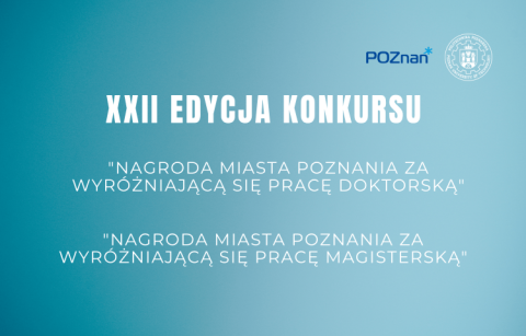 Nagroda Miasta Poznania za wyróżniającą się pracę dr i mgr
