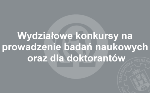 Informacja o konkursach wydziałowych